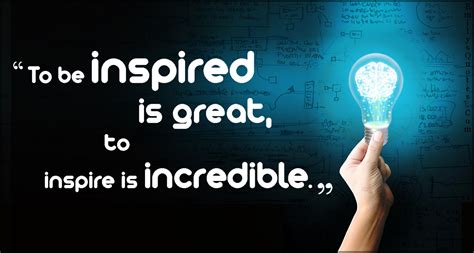 some people are inspired some need to be
